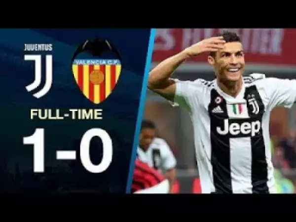 Video: Juventus vs Valencia 1 – 0 | UCL Goals & Highlights | 27-11-2018